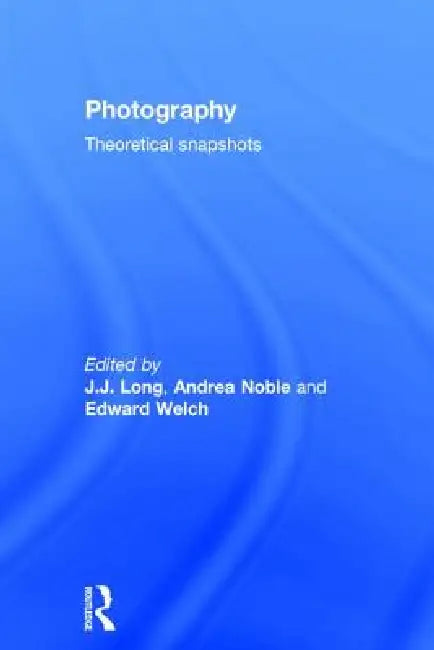 Photography (English, J. J. Long | Andrea Noble | Edward Welch) - Image 1 - BookBajar