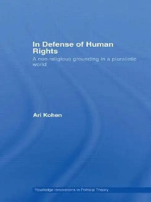 Buy In Defense of Human Rights (English, Ari Kohen) Online at Best Price - BookBajar