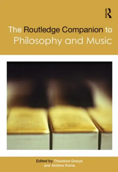 The Routledge Companion to Philosophy and Music (English, Theodore Gracyk) - Image 1 - BookBajar