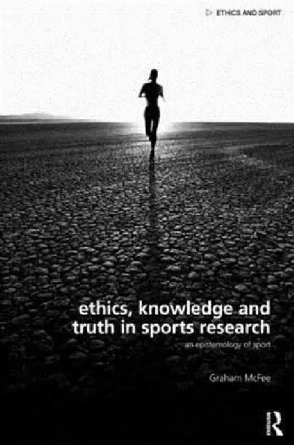 Ethics, Knowledge and Truth in Sports Research (English, Graham Mcfee) - Image 1 - BookBajar