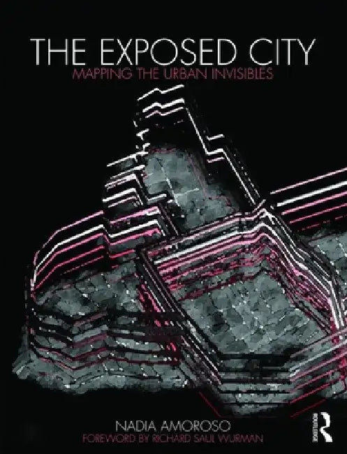 The Exposed City (English, Nadia Amoroso) - Image 1 - BookBajar