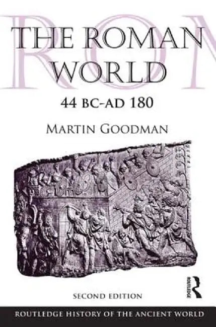 Buy The Roman World 44 Bc-Ad 180 (English, Martin Goodman) Online at Best Price - BookBajar