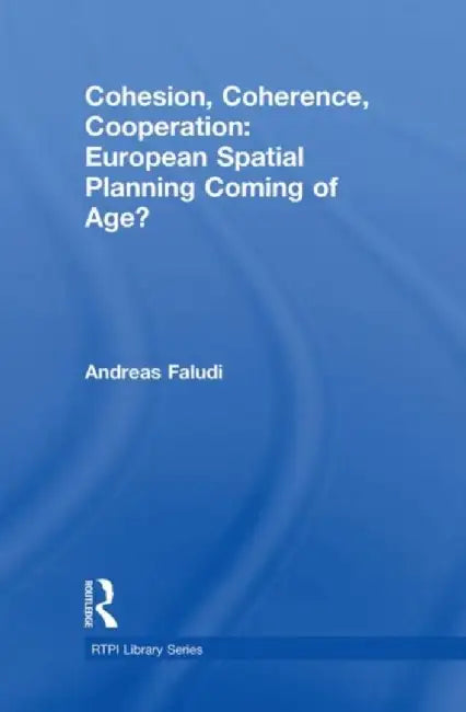 Buy Cohesion, Coherence, Cooperation (English, Andreas Faludi) Online at Best Price - BookBajar