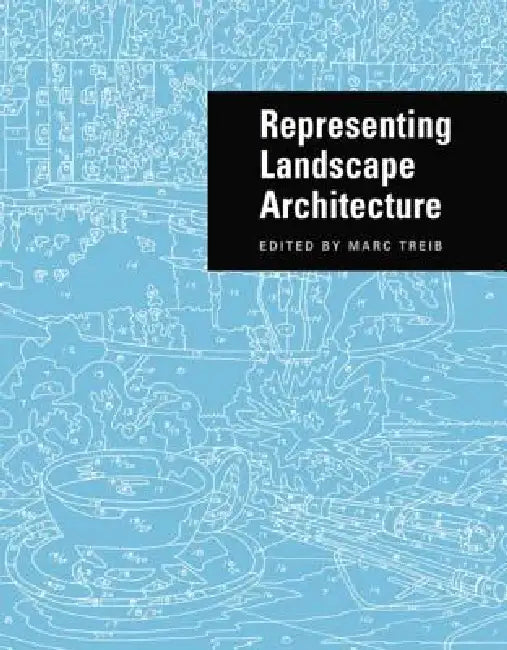 Buy Representing Landscape Architecture (English, Marc Treib) Online at Best Price - BookBajar