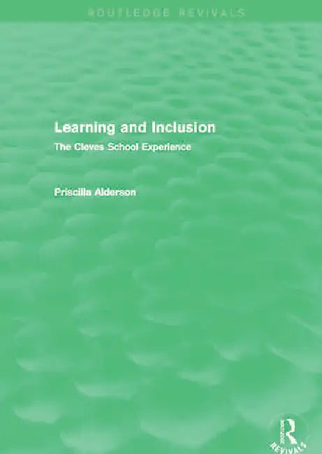 Buy Learning and Inclusion (Routledge Revivals) (English, Alderson Priscilla) Online at Best Price - BookBajar