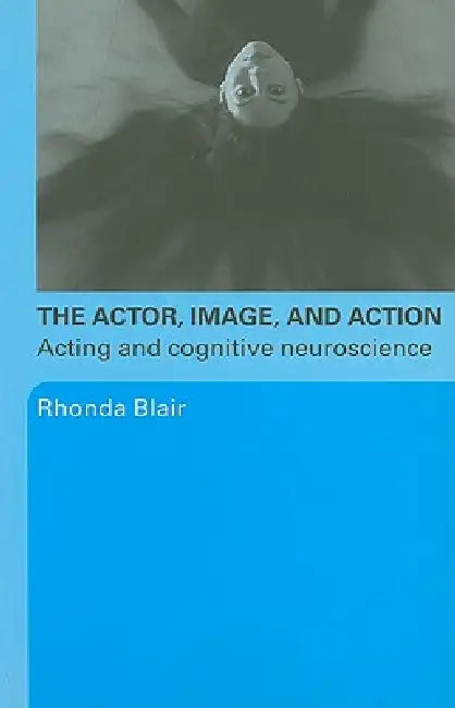 The Actor, Image, and Action (English, Rhonda Blair) - Image 1 - BookBajar