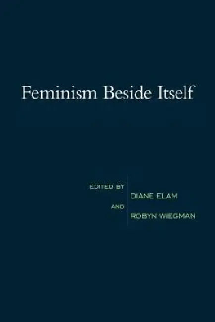 Feminism Beside Itself (English, Diane Elam) - Image 1 - BookBajar