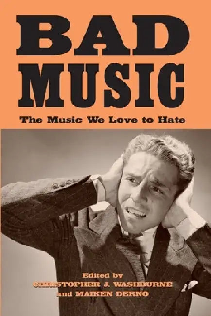 Buy Bad Music (English, Christopher J. Washburne | Maiken Derno) Online at Best Price - BookBajar
