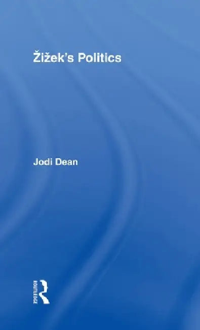 Buy Zizek'S Politics (English, Jodi Dean) Online at Best Price - BookBajar