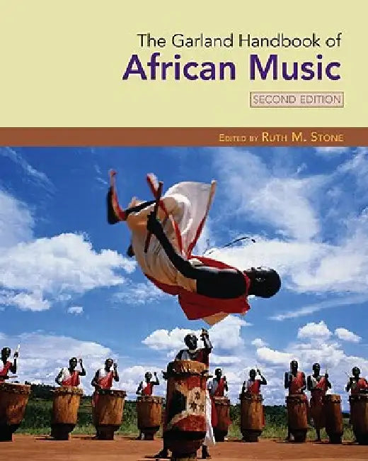 Buy The Garland Handbook of African Music [With CD] (English, Ruth M. Stone) Online at Best Price - BookBajar