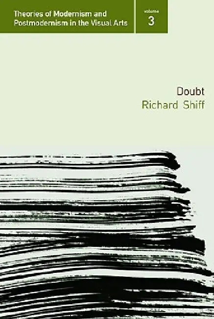 Buy Doubt (English, Richard Shiff) Online at Best Price - BookBajar