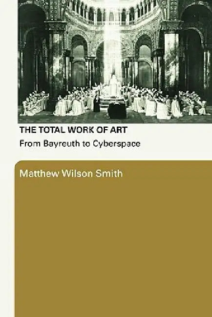 Buy The Total Work of Art (English, Smith Matthew Wilson) Online at Best Price - BookBajar