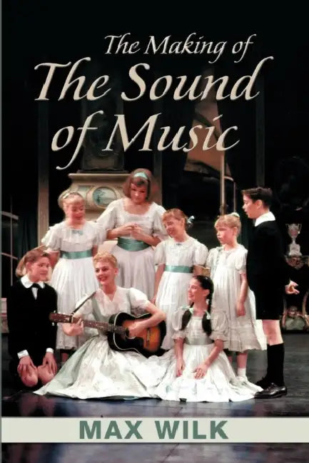 Buy The Making of the Sound of Music (English, Max Wilk) Online at Best Price - BookBajar