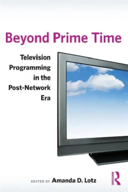 Beyond Prime Time (English, Amanda Lotz) - Image 1 - BookBajar