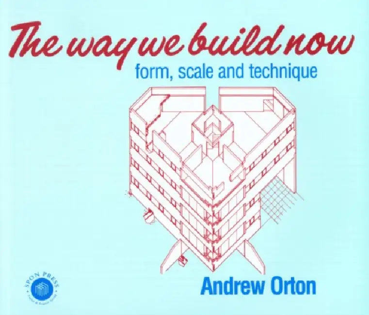 Buy The Way We Build Now (English, Andrew Orton) Online at Best Price - BookBajar