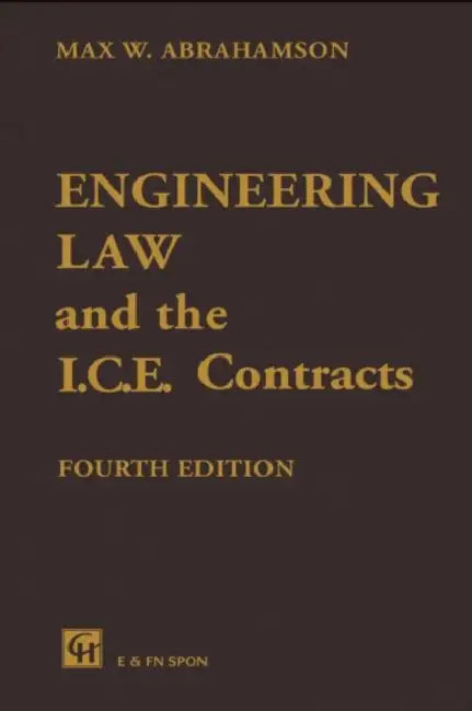 Buy Engineering Law and the I.C.E. Contracts (English, M.W. Abrahamson) Online at Best Price - BookBajar