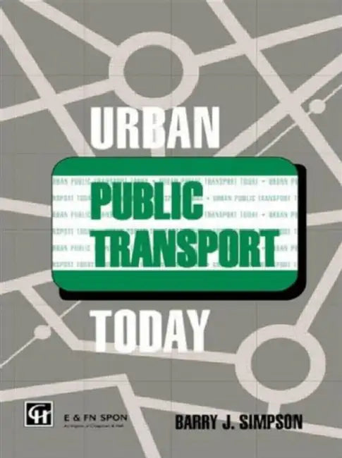 Urban Public Transport Today (English, Simpson Barry John) - Image 1 - BookBajar