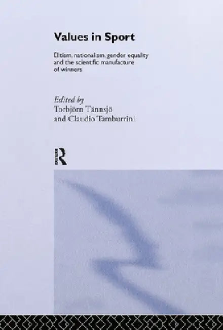 Buy Values In Sport (English, Claudio Tamburrini | Torbjörn Tännsjö) Online at Best Price - BookBajar