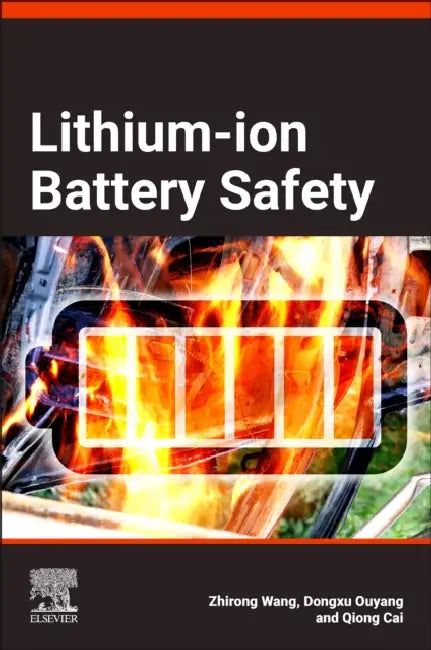 Lithium-Ion Battery Safety (English, Zhirong Wang | Dongxu Ouyang | Qiong Cai) - Image 1 - BookBajar