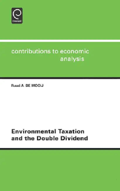Buy Environmental Taxation and the Double Dividend (English, R. a. de Mooij) Online at Best Price - BookBajar