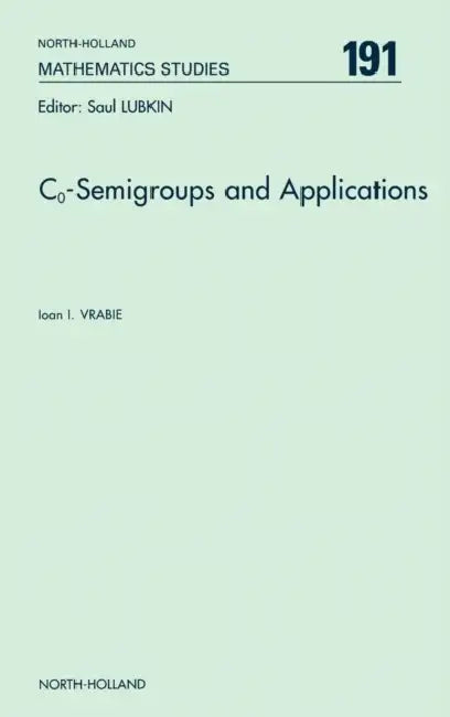 Buy Co-Semigroups and Applications (English, Ioan I. Vrabie) Online at Best Price - BookBajar