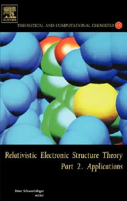 Buy Relativistic Electronic Structure Theory (English, Peter Schwerdtfeger) Online at Best Price - BookBajar