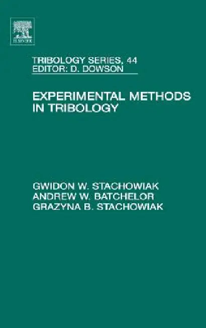 Buy Experimental Methods in Tribology (English, Gwidon Stachowiak | Andrew W. Batchelor) Online at Best Price - BookBajar