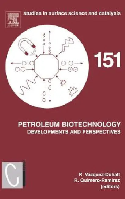 Buy Petroleum Biotechnology (English, Rafael Vazquez-Duhalt | Rodolfo Quintero-Ramirez) Online at Best Price - BookBajar