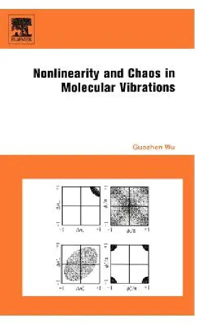 Buy Nonlinearity and Chaos in Molecular Vibrations (English, Guozhen Wu) Online at Best Price - BookBajar