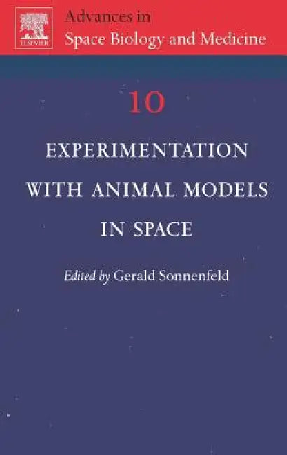 Buy Experimentation with Animal Models in Space (English, Gerald Sonnenfeld) Online at Best Price - BookBajar