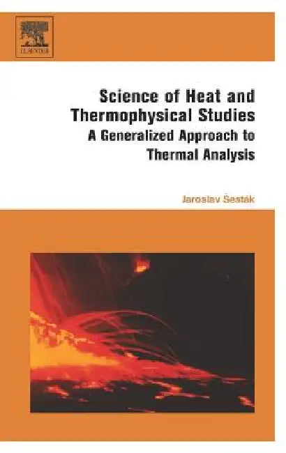 Buy Science of Heat and Thermophysical Studies (English, Jaroslav Sestak) Online at Best Price - BookBajar