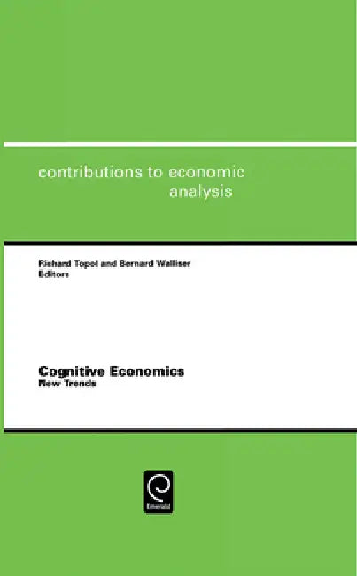 Buy Cognitive Economics (English, Richard Topol | Bernard Walliser) Online at Best Price - BookBajar