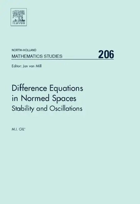 Buy Difference Equations in Normed Spaces (English, Michael Gil) Online at Best Price - BookBajar