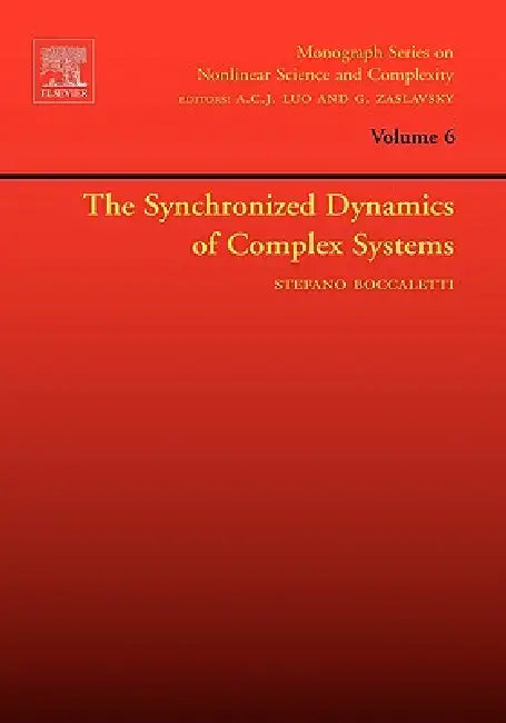 Buy The Synchronized Dynamics of Complex Systems (English, Stefano Boccaletti | Albert C. J. Luo | George Zaslavsky) Online at Best Price - BookBajar