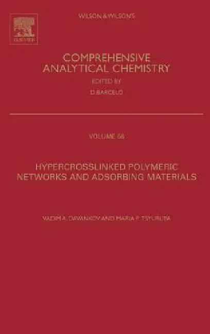 Hypercrosslinked Polymeric Networks and Adsorbing Materials (English, Vadim Davankov | Maria P. Tsyurupa) - Image 1 - BookBajar