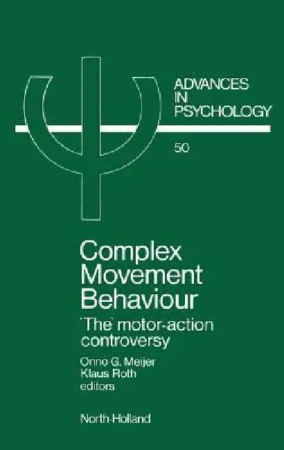 Buy Complex Movement Behaviour (English, O. G. Meijer | K. Roth) Online at Best Price - BookBajar