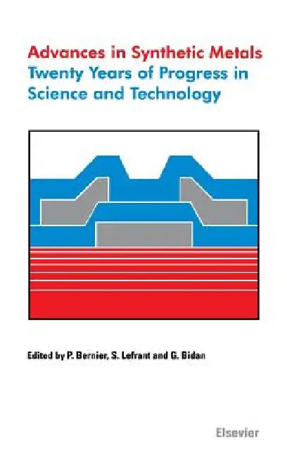 Advances in Synthetic Metals (English, P. Bernier | G. Bidan | S. Lefrant) - Image 1 - BookBajar