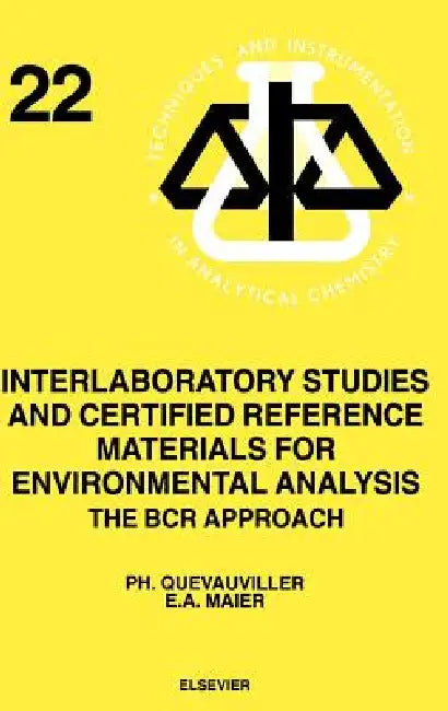 Buy Interlaboratory Studies and Certified Reference Materials for Environmental Analysis (English, E. a. Maier | Ph. Quevauviller) Online at Best Price - BookBajar