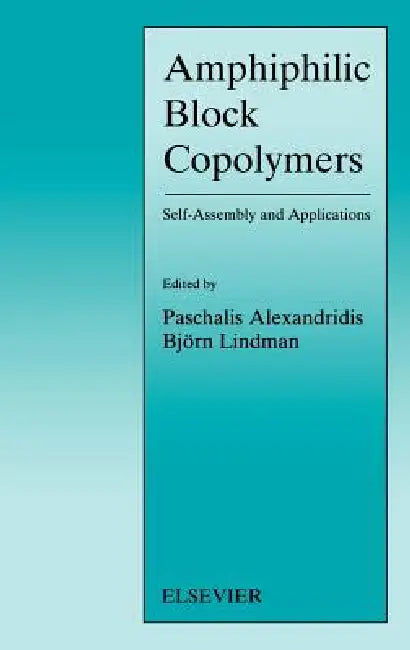 Buy Amphiphilic Block Copolymers (English, P. Alexandridis | B. Lindman) Online at Best Price - BookBajar