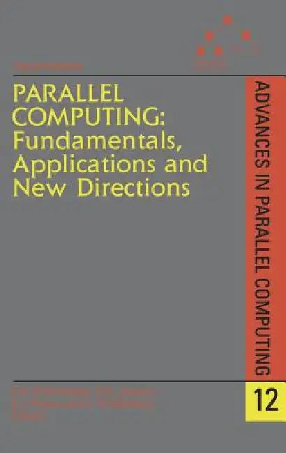 Buy Parallel Computing (English, E. H. D'Hollander | G. R. Joubert | Frans Peters) Online at Best Price - BookBajar
