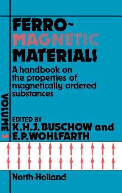 Buy Handbook of Magnetic Materials (English, E. P. Wohlfarth | K. H. J. Buschow) Online at Best Price - BookBajar