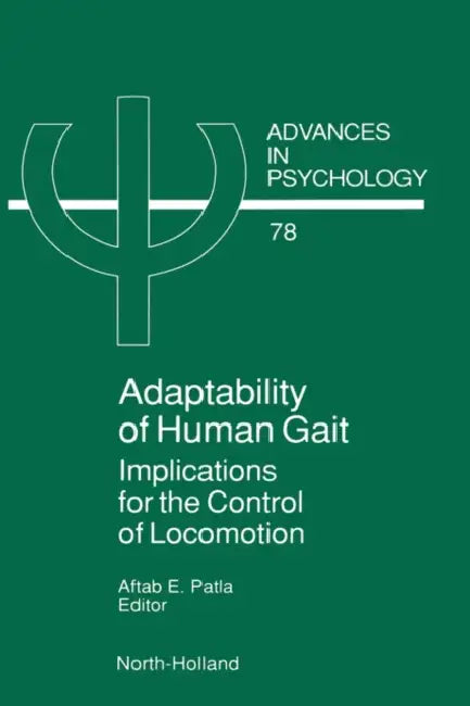 Buy Adaptability of Human Gait (English, A. E. Patla) Online at Best Price - BookBajar