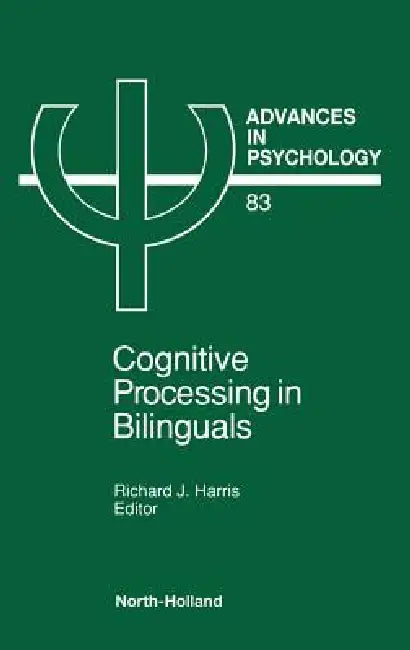 Buy Cognitive Processing in Bilinguals (English, R. J. Harris) Online at Best Price - BookBajar