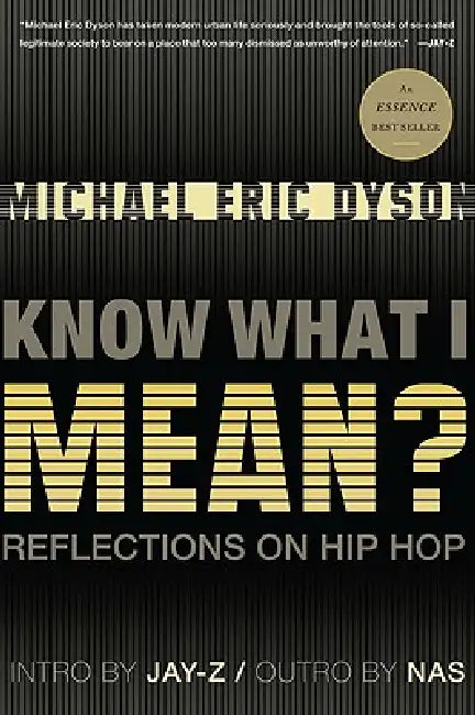 Buy Know What I Mean? (English, Michael Eric Dyson) Online at Best Price - BookBajar