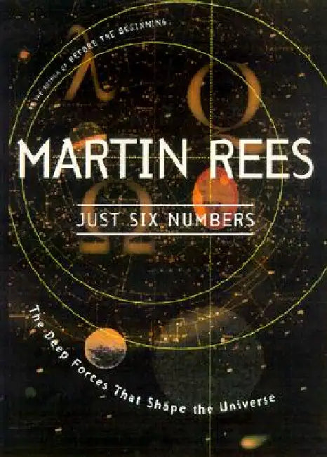 Buy Just Six Numbers (English, Martin Rees) Online at Best Price - BookBajar
