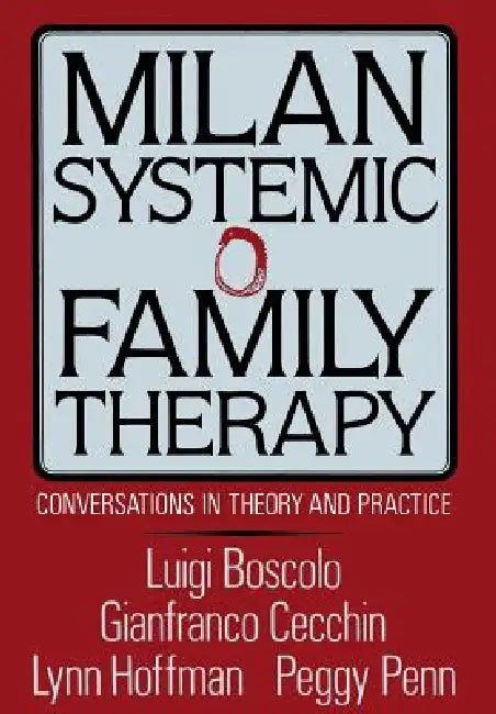 Buy Milan Systemic Family Therapy (English, Luigi Boscolo | Gianfranco Cecchin | Lynn Hoffman) Online at Best Price - BookBajar