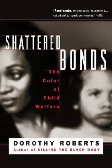 Buy Shattered Bonds (English, Dorothy Roberts) Online at Best Price - BookBajar