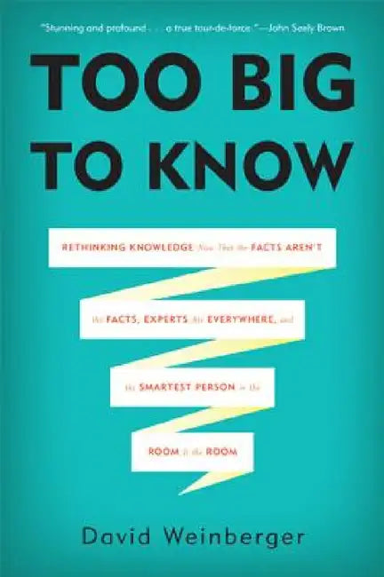 Buy Too Big to Know (English, David Weinberger) Online at Best Price - BookBajar