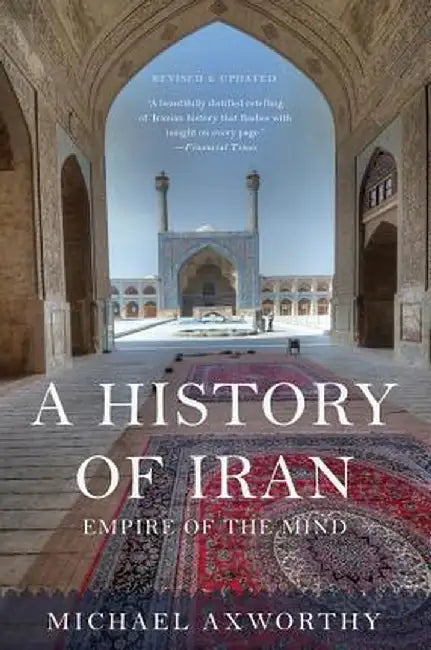 Buy A History of Iran (English, Michael Axworthy) Online at Best Price - BookBajar