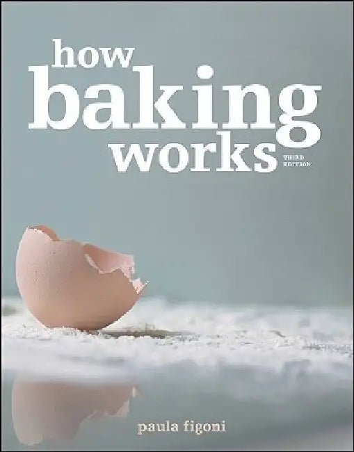 Buy How Baking Works (English, Paula I. Figoni) Online at Best Price - BookBajar
